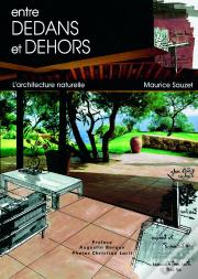 Entre Dehors Et Dedans ; L'Architecture Naturelle