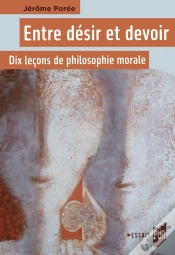 Capa do artigo Entre Désir Et Devoir : Dix Leçons De Philosophie Morale