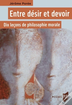 Capa do artigo Entre Désir Et Devoir : Dix Leçons De Philosophie Morale