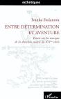 Entre Détermination Et Aventure ; Essais Sur La Musique De La Deuxième Moitié Du Xx Siècle - Preview