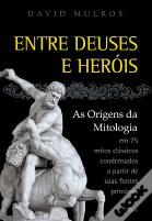 Entre Deuses e Heróis