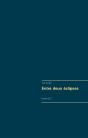 Entre Deux Eclipses - Preview