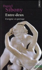 Entre-Deux ; L'Origine En Partage