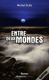 Entre Deux Mondes