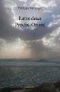 Entre Deux Proche-Orient - Preview