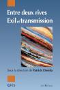 Entre Deux Rives : Exil Et Transmission - Preview