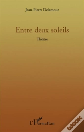 Entre Deux Soleils