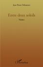 Entre Deux Soleils - Preview