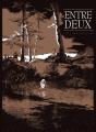 Entre Deux - Preview
