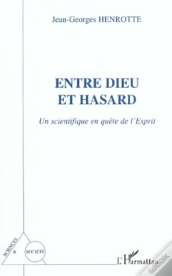 Capa do artigo Entre Dieu Et Hasard ; Un Scientifique En Quete De L'Esprit