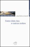 Entre Dois Rios e Outras Noites