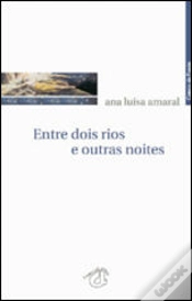 Capa do artigo Entre Dois Rios e Outras Noites