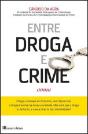 Entre Droga e Crime - Preview