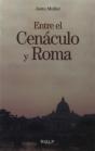 Entre El Cenáculo Y Roma - Preview