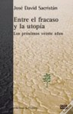 Capa do artigo Entre El Fracaso Y La Utopia