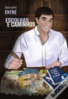 Entre Escolhas e Caminhos