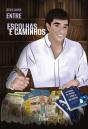 Entre Escolhas e Caminhos - Preview