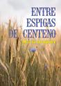 Entre Espigas De Centeno - Preview