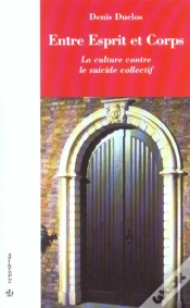 Capa do artigo Entre Esprit Et Corps ; La Culture Contre Le Suicide Collectif