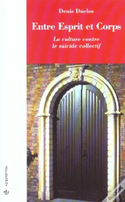 Capa do artigo Entre Esprit Et Corps ; La Culture Contre Le Suicide Collectif