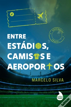 Capa do artigo Entre Estádios, Camisas E Aeroportos