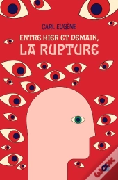 Entre Hier Et Demain, La Rupture