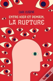 Capa do artigo Entre Hier Et Demain, La Rupture
