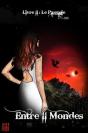 Entre Ii Mondes - Livre 2 : Le Passage - Preview