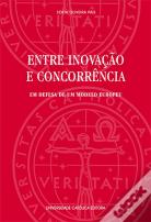 Entre Inovação e Concorrência