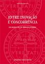 Entre Inovação e Concorrência - Preview