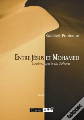Entre Jésus Et Mohamed