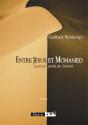 Entre Jésus Et Mohamed - Preview
