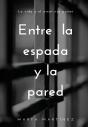 Entre La Espada Y La Pared - Preview