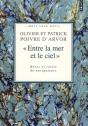 "Entre La Mer Et Le Ciel" Rêves Et Récits De Navigateurs - Preview