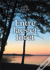 Entre Lacs Et Forets