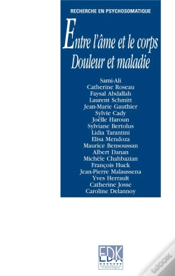 Capa do artigo Entre L'Âme Et Le Corps ; Douleur Et Maladie
