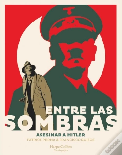 Capa do artigo Entre Las Sombras Asesinar A Hitler
