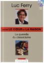Entre Le Coeur Et La Raison. La Querelle Du Classicisme. Volume 22 - Preview