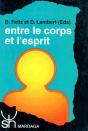Entre Le Corps Et L'Esprit - Preview