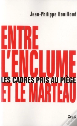 Capa do artigo Entre L'Enclume Et Le Marteau ; Les Cadres Pris Au Piège