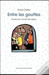 Entre Les Gouttes