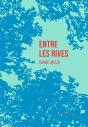 Entre Les Rives - Preview