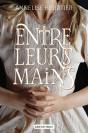 Entre Leurs Mains - Preview