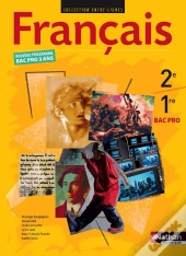 Entre-Lignes : Français ; 2nde/1ère Bac Pro ; Livre De L'Élève (Édition 2009)
