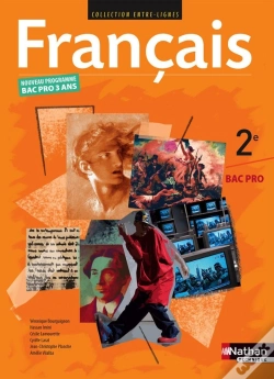 Capa do artigo Entre-Lignes ; Français ; 2nde Bac Pro ; Livre De L'Élève (Édition 2009)
