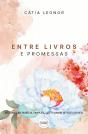 Entre Livros e Promessas - Preview