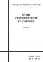 Entre L'Observatoire Et L'Atelier  1 - Preview