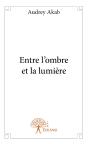 Entre L'Ombre Et La Lumière - Preview