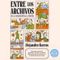 Entre Los Archivos - Preview