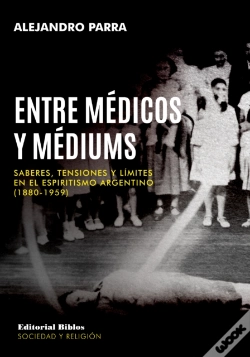 Capa do artigo Entre Médicos Y Médiums